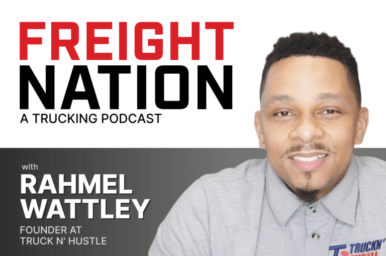 Podcast: Rahmel Wattley’s Trucking Journey