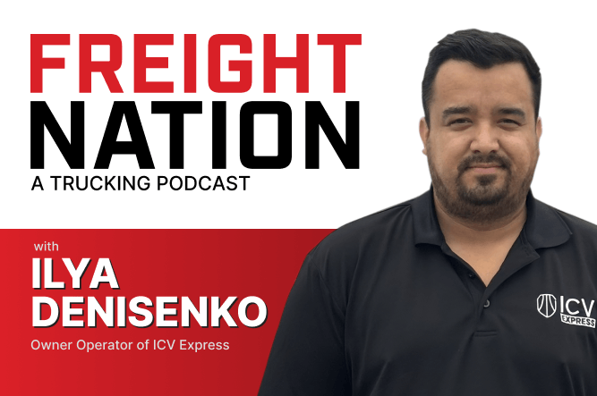 Podcast: Building a Successful Freight Operation with Ilya Denisenko, Owner of ICV Express