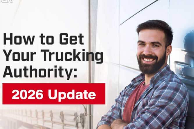 How to get your trucking authority in 2026