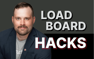 Load Board Hacks - 5 Minute Webinar